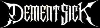 DEMENT SICK logo