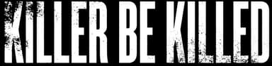 Killer Be Killed logo
