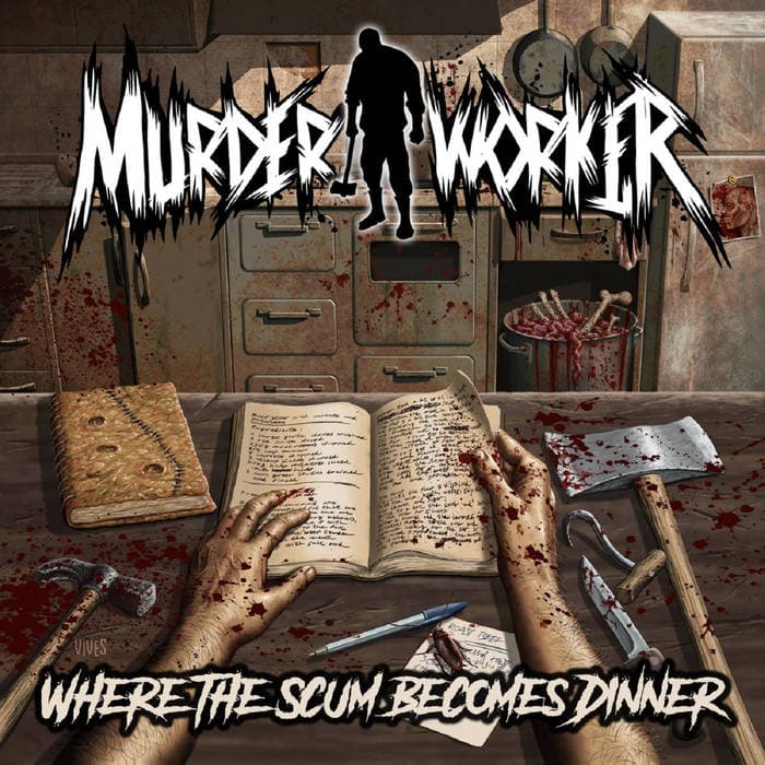 Where the Scum Becomes Dinner cover