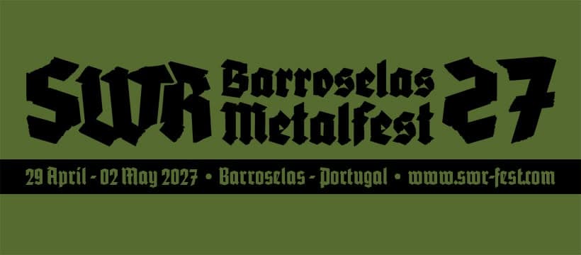 SWR Barroselas Metalfest 2027