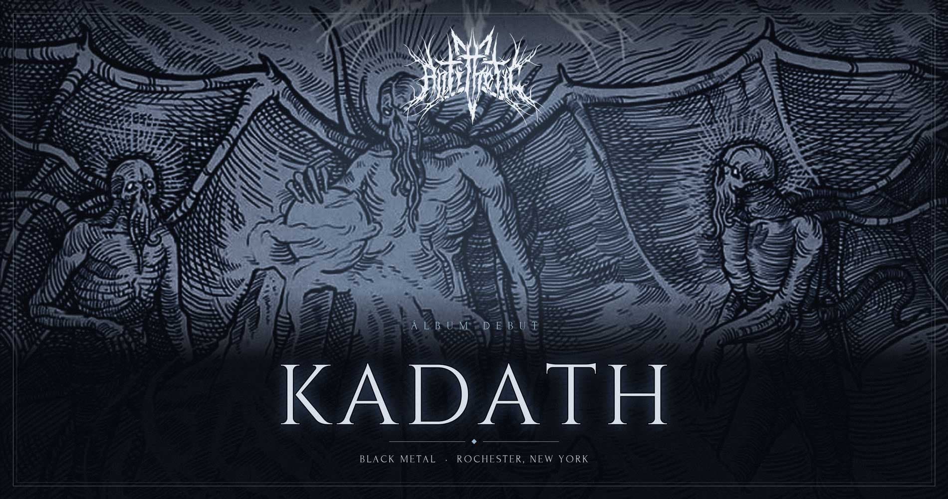 Antithetic presentan “Kadath”