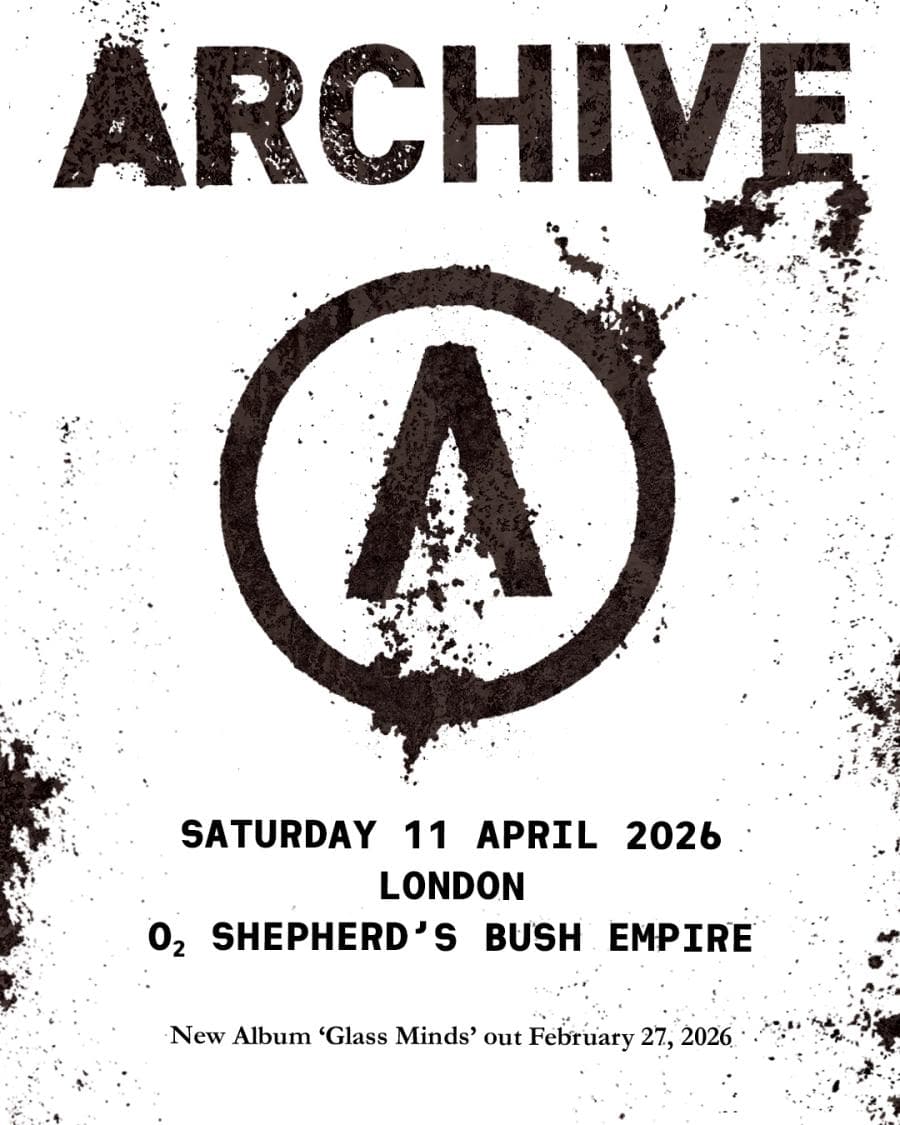 Archive @ O2 Shepherd's Bush Empire