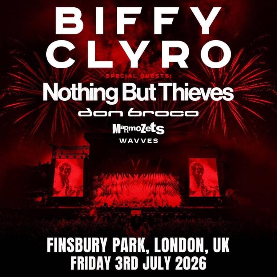 Biffy Clyro + Don Broco + Marmozets + Nothing But Thieves + Wavves @ Finsbury Park