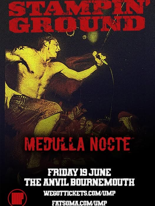 Stampin' Ground + Medulla Nocte @ The Anvil