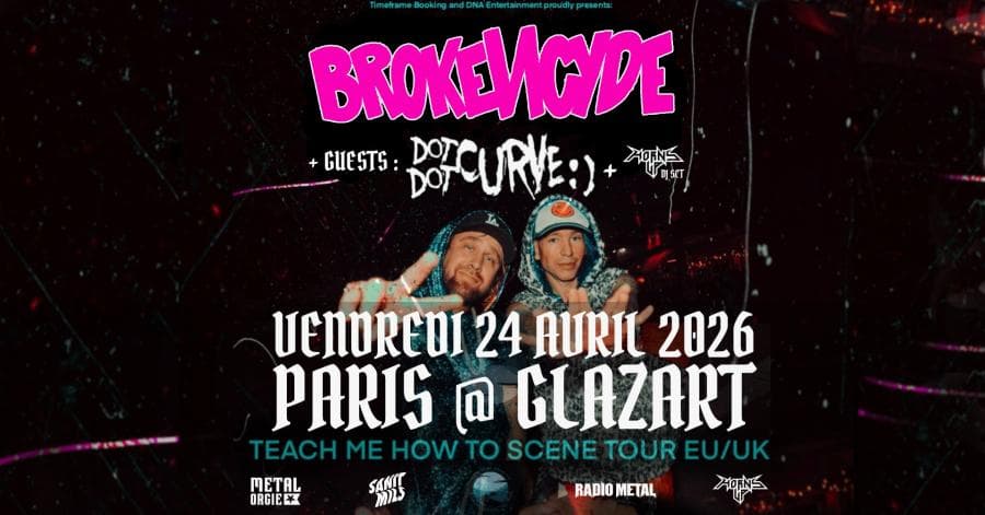Brokencyde + Dot Dot Curve @ Le Glazart