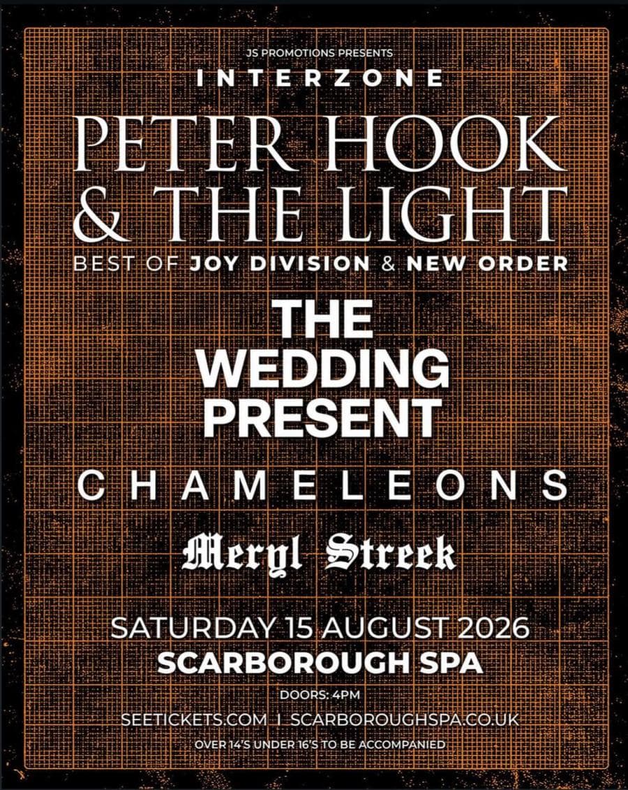 Peter Hook & The Light + Chameleons + Meryl Streek + The Wedding Present @ Scarborough Spa
