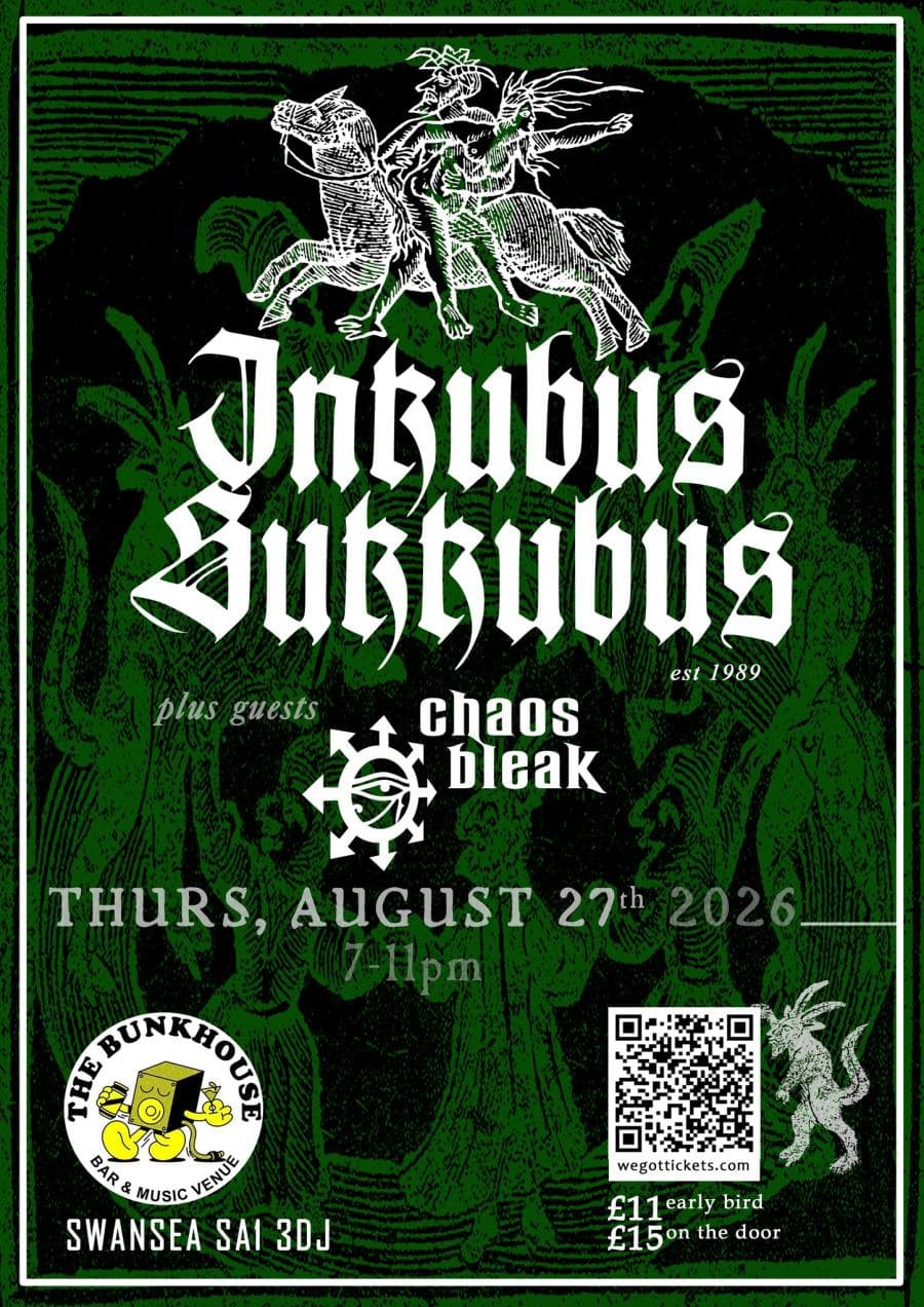 Inkubus Sukkubus + Chaos Bleak @ The Bunkhouse
