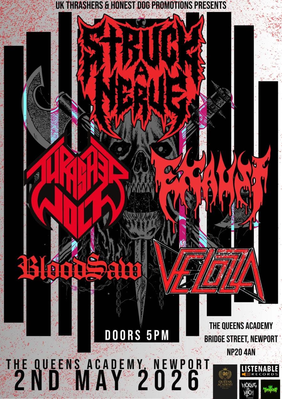 Struck A Nerve + Bloodsaw + Exaust + Thrasher Wolf + Velozza @ Queens Academy