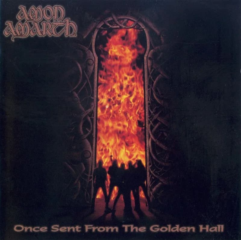 Once Sent from the Golden Hall