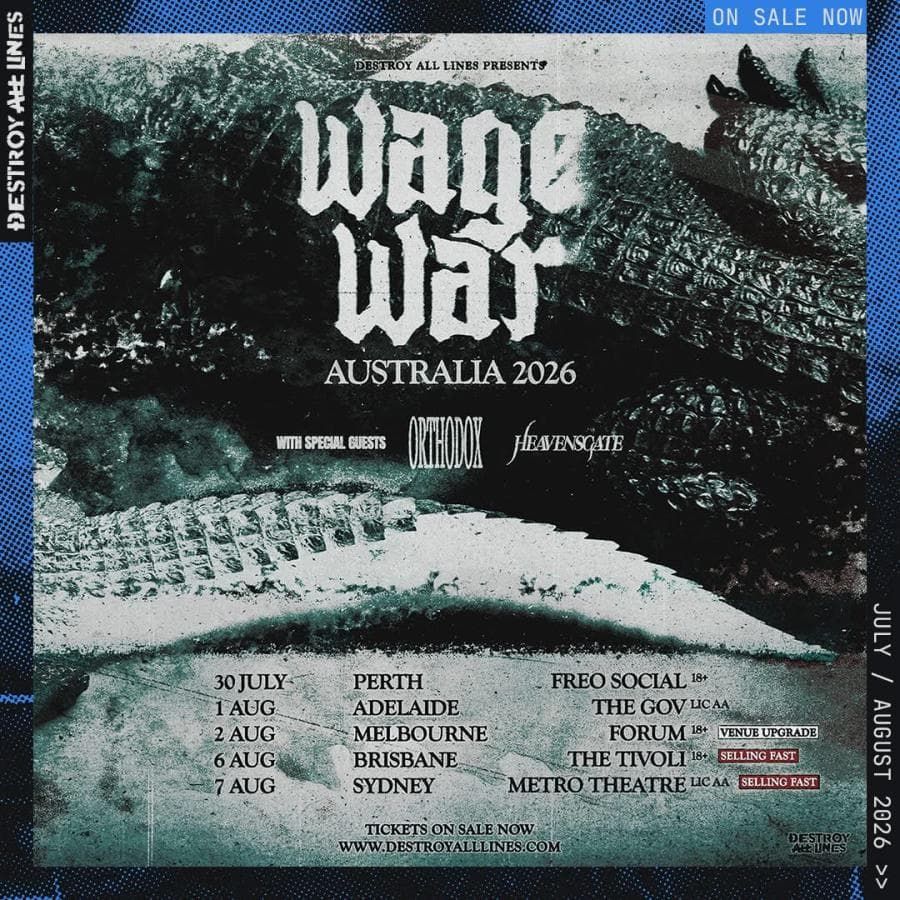 Wage War + Heavensgate + Orthodox