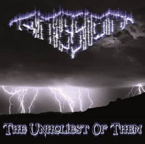 The Unholiest of Them