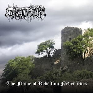 The Flame of Rebelllion Never Dies cover