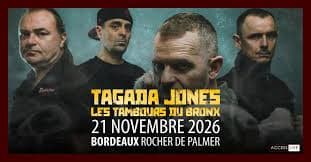 Tagada Jones + Les Tambours Du Bronx @ Le Rocher de Palmer