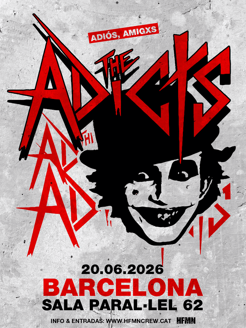 The Adicts @ Paral·lel 62